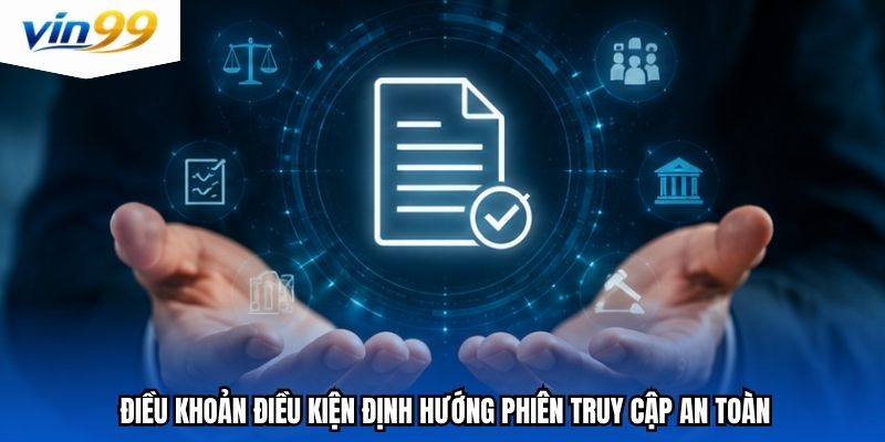 Điều khoản điều kiện định hướng phiên truy cập an toàn